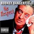 Rodney Dangerfield Got No Respect